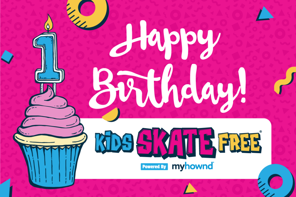 Kids Skate Free 1st Birthday